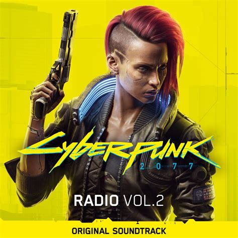 ‎Cyberpunk 2077: Radio, Vol. 2 (Original Soundtrack) - Various Artistsの ...