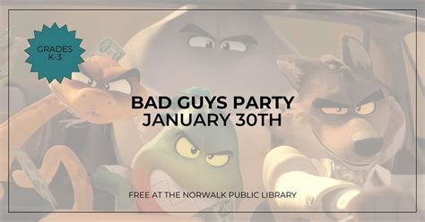 Bad Guys Party , Norwalk Public Library, 30 January 2024 | AllEvents