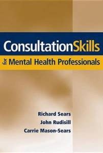 Consultation Skills for Mental Health Professionals: Buy Consultation ...