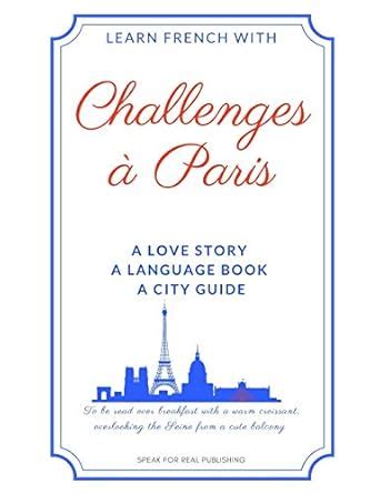 Amazon.in: Buy Learn French with Challenges À Paris: A short story in ...