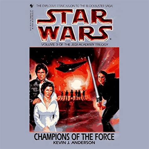 Star Wars: The Jedi Academy Trilogy, Volume 3: Champions of the Force ...