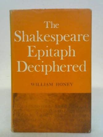 Shakespeare Epitaph Deciphered : Honey, William: Amazon.in: Books
