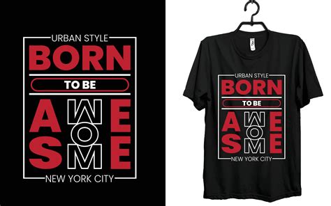 born to be awesome t shirt design, t shirt, design, typography t shirt ...