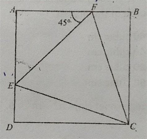 In the given figure, ABCD is a square, angle AFE = 45° and the ratio of ...