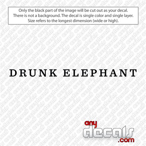 Drunk Elephant Text Decal Sticker - AnyDecals.com