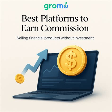 Best Platforms to Earn Commission Selling Financial Products Without ...