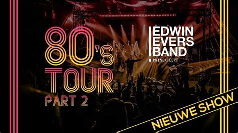 Edwin Evers Band - 80s Tour Part 2 | Effenaar (uitverkocht), Effenaar ...
