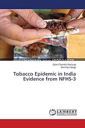 Buy Tobacco Epidemic in India Evidence from NFHS-3 Book Online at Low ...