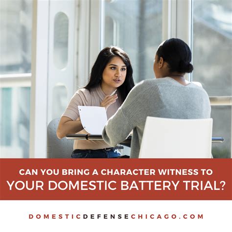 Can You Bring a Character Witness to Your Domestic Battery Trial ...