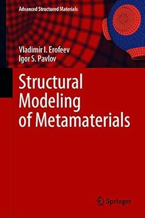 Structural Modeling of Metamaterials (Advanced Structured Materials ...