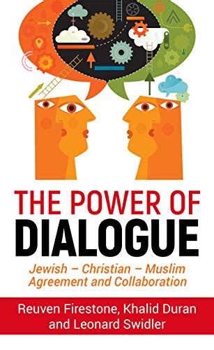 The Power of Dialogue: Jewish – Christian – Muslim Agreement and ...