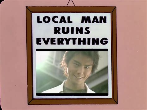 Local Man Meme 的图像结果