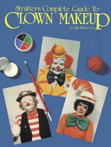 Buy Strutters Complete Guide to Clown Makeup Book Online at Low Prices ...