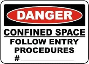 SAFETY SIGN STICKER |Danger Confined Space Follow Entry Procedures ...