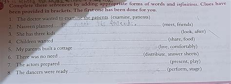 Complete these sentences by adding appropriate forms of words and ...
