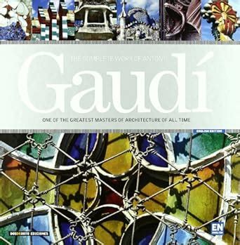 Amazon.in: Buy The complete work of antoni gaudi (t) Book Online at Low ...