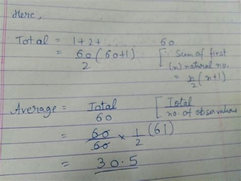 Find the average of first 60 natural numbers - Brainly.in