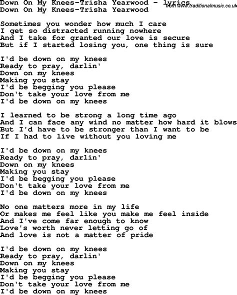 Love Song Lyrics for:Down On My Knees-Trisha Yearwood