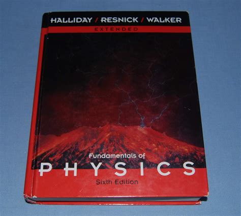 Fundamentals of Physics (Extended) 6th Edition (Sixth Ed.) 6e By David ...