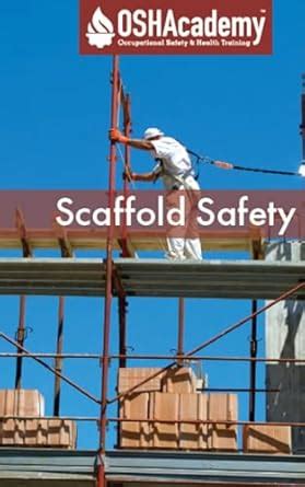 Scaffold Safety OSHA Book eBook : OSHA, OSHA: Amazon.in: Kindle Store