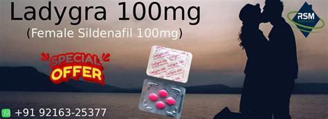Manage Sensual Functioning Among the Women With Ladygra 100mg ...