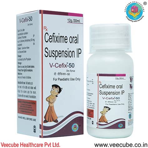V-Cefix 50 Dry Syrup Veecube Healthcare Pvt. Ltd.