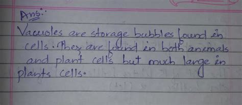 what is meaning of vacuoles Related: Vacuoles? - EduRev Class 8 Question