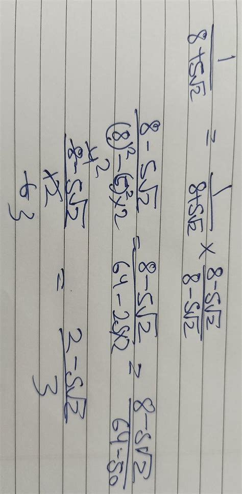 1/8+5√2 rationalize the following denomination - Brainly.in