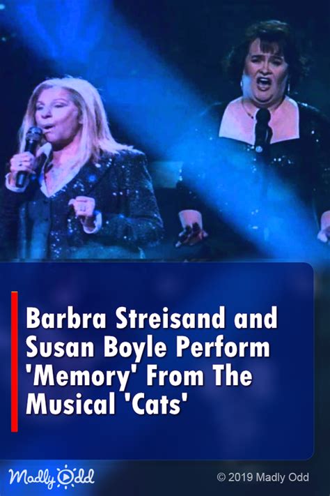 Barbra Streisand and Susan Boyle Perform 'Memory' From The Musical ...