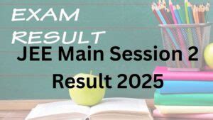 JEE Main 2025 Result Out Check JEE Main Session 1 Scorecard Here at ...