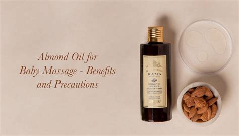 Almond Oil for Baby Massage - Benefits and Precautions - Kama Ayurveda
