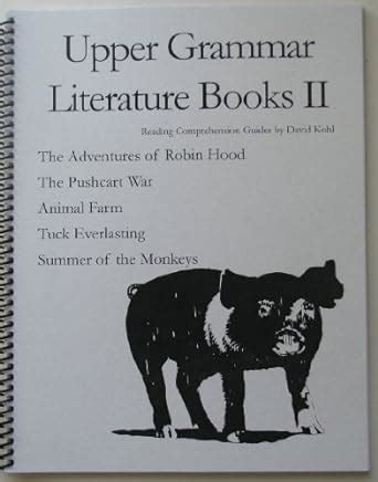 Upper Grammar Literature Book II (Logos School Reading Comprehension ...