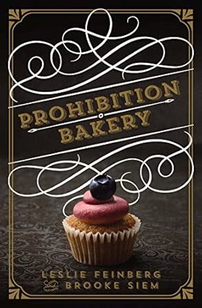 Buy Prohibition Bakery Book Online at Low Prices in India | Prohibition ...