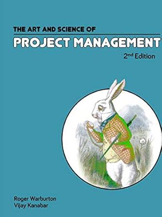 Amazon.in: Buy The Art and Science of Project Management Book Online at ...
