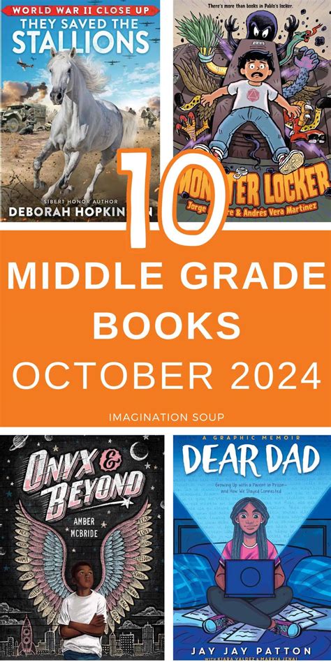 10 Excellent New Middle Grade Books, October 2024 - Imagination Soup