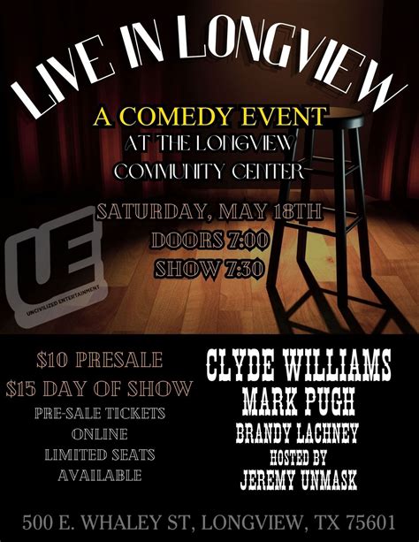 Live In Longview Comedy Show, Longview Community Center, 18 May 2024 ...