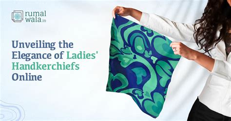 Unveiling the Elegance of Ladies' Handkerchiefs Online | Rumal Wala