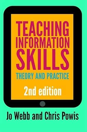 Buy Teaching Information Skills: Theory and Practice Book Online at Low ...