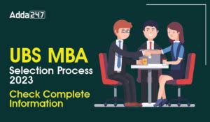 UBS MBA Eligibility Criteria 2023 Out and Get Details