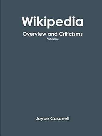 Wikipedia: Overview and Criticisms : Casanell, Joyce: Amazon.in: Books