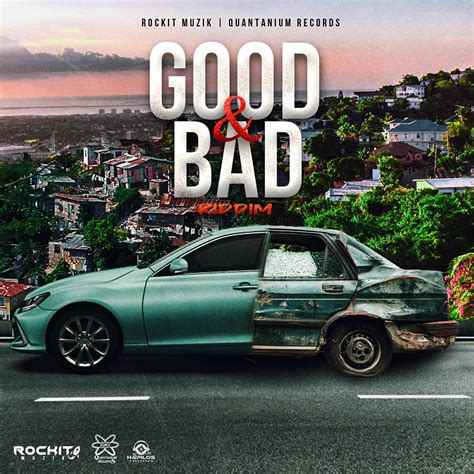 Good & Bad Riddim