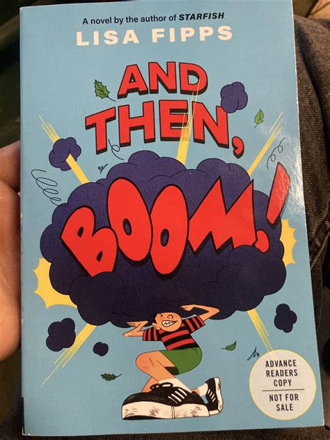And Then, Boom! by Lisa Fipps 5/24 Paperback ARC Advance Reader Copy ...
