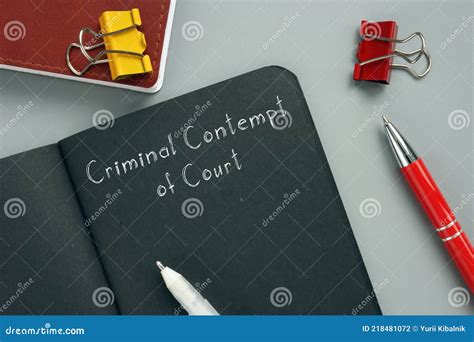 Legal Concept Meaning Criminal Contempt of Court with Sign on the Page ...
