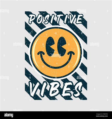Smile face emoji with positive vibes phrase. Positive quotes, typography design vector, cartoon ...