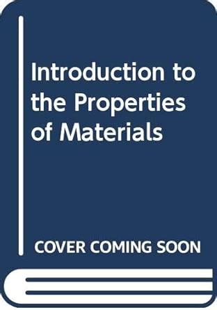 Introduction to the Properties of Materials : Rosenthal, David, Asimow ...