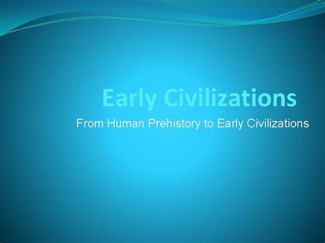 Early Human Civilization 的图像结果