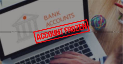 Unaware of GST Demand Order until Bank Account Frozen: Madras HC ...