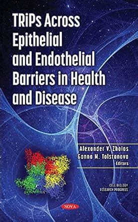 Buy TRiPs Across Epithelial and Endothelial Barriers in Health and ...