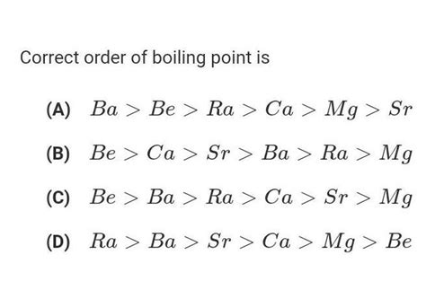 correct order of boiling point is - Brainly.in