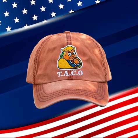 Taco Trump Always Chickens Out Hat, Funny Angry Taco Trump Tariff ...